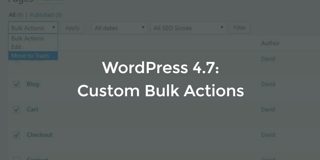 Custom Bulk Actions added in WordPress 4.7
