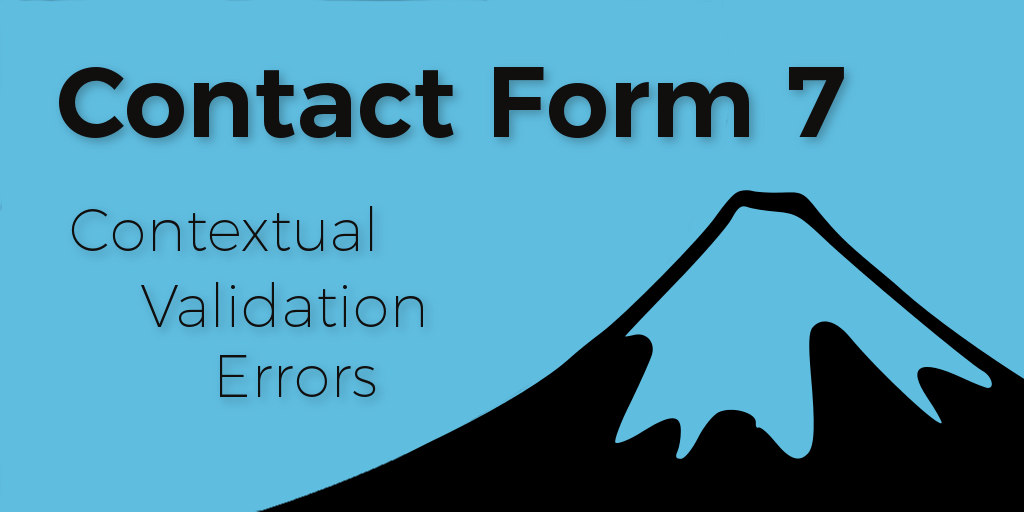 WordPress - Contact Form 7 Contextual Validation Error Messages